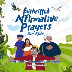 Faith-Filled Affirmative Prayers for Kids